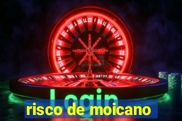 risco de moicano